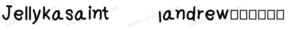 Jellykasaint andrew字体转换